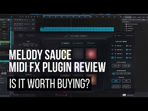 Melody Sauce VST Review & Tutorial – MIDI Generator FX Plugin
