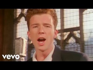 Rick Astley - Never Gonna Give You Up (Official Music Video)