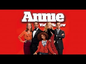 ANNIE (2014) Review