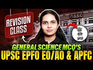 UPSC EPFO Science Class 2025 | EO/AO & APFC General Science MCQs | By Muskan Ma'am