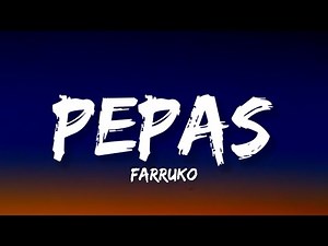 Farruko - Pepas (Letra_Lyrics)