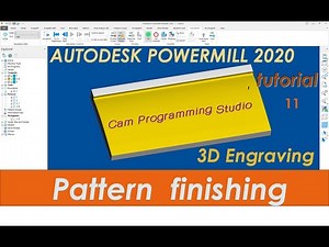 autodesk Powermill 2020 Engraving Pattern finishing tutorials