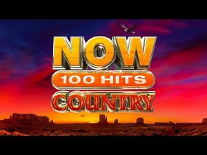 NOW 100 Hits Country