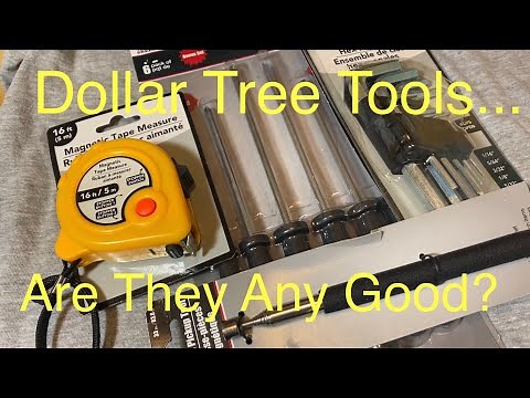 Dollar Tree Tools Any Good?...Lets Take A Look