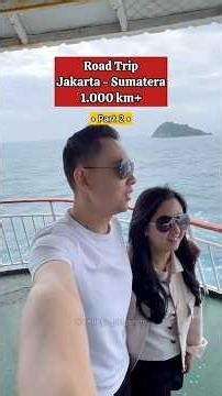 Road Trip Jakarta - Sumatera 1000 km+ 🚘 #roadtrip