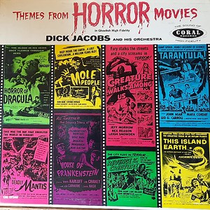 Dick Jacobs And His Orchestra - Themes From Horror Movies