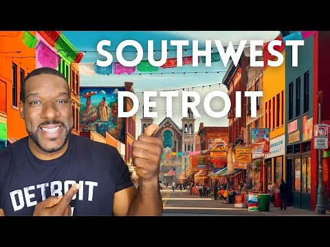 Mexican Town Detroit | A Breakdown of Southwest Detroit