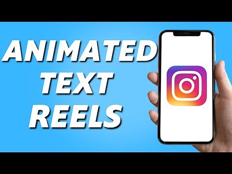 How to Add Animated Text to Instagram Reels Videos (Full Guide)