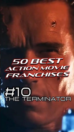 Top 10: 50 Best Action Movie Franchises of All Time