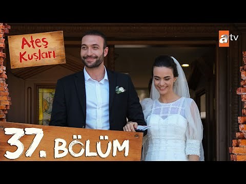 Ateş Kuşları 37. Bölüm ‪@atvturkiye‬
