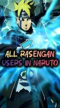 All Rasengan Users in Naruto & Boruto 🤯🔥 | Anime BLAHf