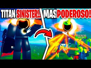 TITAN SINISTER Showcase!! THE STRONGEST!! UPDATE The Noob Experiment Battlefront