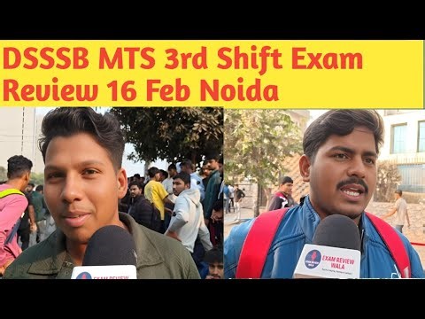 DSSSB MTS Exam Review Today | DSSSB MTS Today Exam Review | DSSSB MTS Paper Review Third Shift
