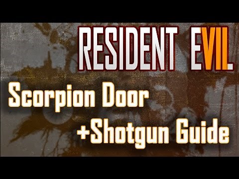 Where To Use Scorpion Key RE7 RESIDENT EVIL 7 biohazard PLUS How To Get Shotgun Guide