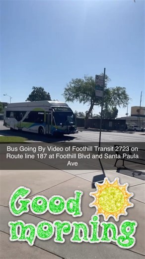 Bus Going By Video of Foothill Transit 2723 on Route line 187 at Foothill Blvd and Santa Paula Ave