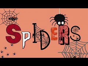 Spiders - Kids Educational Videos