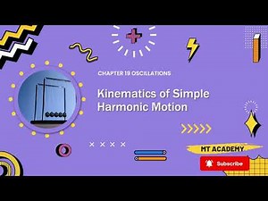 Oscillations: Kinematics of Simple Harmonic Motion | STPM Physics