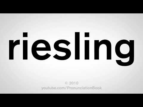 How To Pronounce Riesling