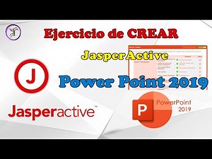 100% Ejercicio de CREAR JasperActive: PowerPoint 2019
