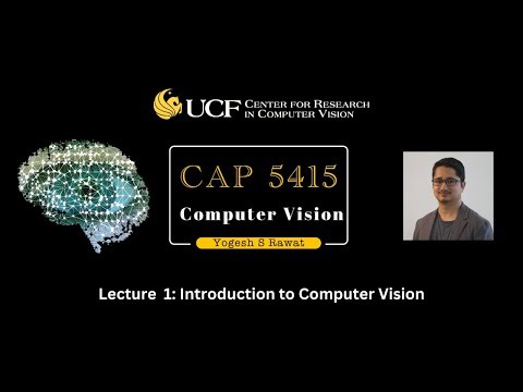 Lecture 1.3 - Introduction to Computer Vision [Motivation]