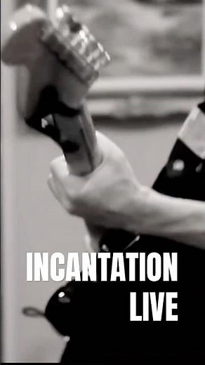 Incantation. Recorded live. One take.