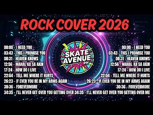 Skate Avenue PH - Rock Cover Non Stop Lyrics - Best Playlist 2026