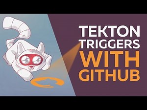 Tekton Triggers with GitHub