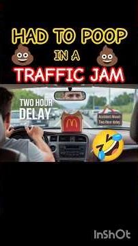 Had To POOP In a TRAFFIC JAM! #funny #hilariousfails #comedyvideos #shorts #poop #traffic #fyp #lol