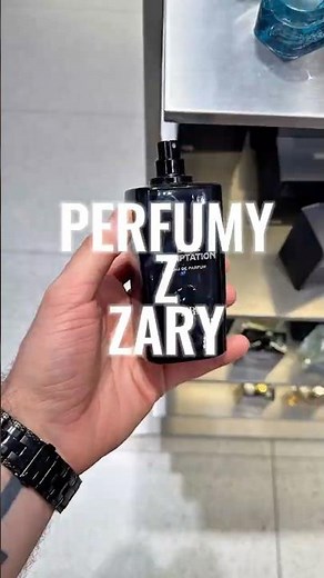 Przegląd męskich perfum z Zary 🗣️#perfumy #zara
