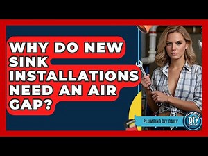 Why Do New Sink Installations Need An Air Gap? - Plumbing DIY Daily