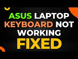 Asus Laptop Keyboard Not Working