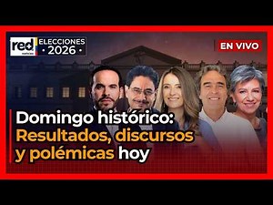 Resultados, discursos y reacciones de las elecciones presidenciales en Colombia 2026
