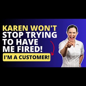 28K views · 620 reactions | Reddit Stories-Karen Won't Stop Trying To Have Me Fired! I'm A Customer!.mp4 . . . . . #familydrama #familytherapy #familyissues #datinglife #relationshiptips #relationshipadice #relationshipmemes #RedditAITA #reddit #redditmemes #redditposts #redditthread #redditpostings #redditreadings #redditreadings #redditstorytime | Reddit Real Life Stories | Facebook