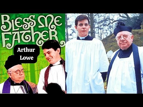 Bless Me, Father (S01E01) (Starring Arthur Lowe) (Classic British Sitcom) (Re-Mastered)