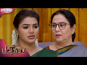 பவித்ரா | Pavithra | Episode - 149 | Kalaignar TV