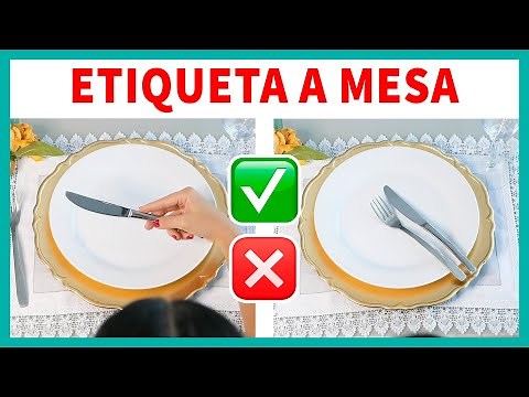 TABLE ETIQUETTE FOR BEGINNERS
