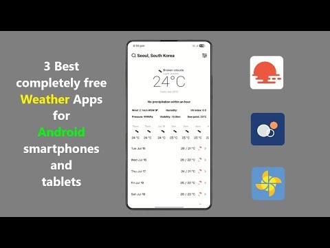 3 Best completely free Weather Apps for Android smartphones and tablets.