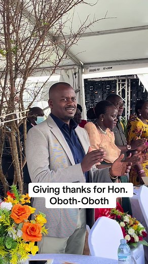 Oboth-Oboth thanksgiving speech: giving thanks for Hon. Oboth-Oboth