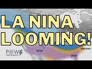 La Nina Looming For Fall & Winter 2021/22! POW Weather Channel
