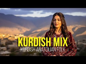 Kurdish Mix En Çok Dinlenenler | Kurdish Anatolian Folk Music