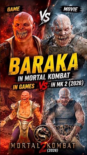 Baraka in Mortal Kombat Game vs Mortal Kombat 2 (2026) Movie 🔥