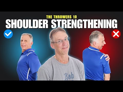 Shoulder Strengthening: The Throwers 10 (Easy to Hard Exercises)