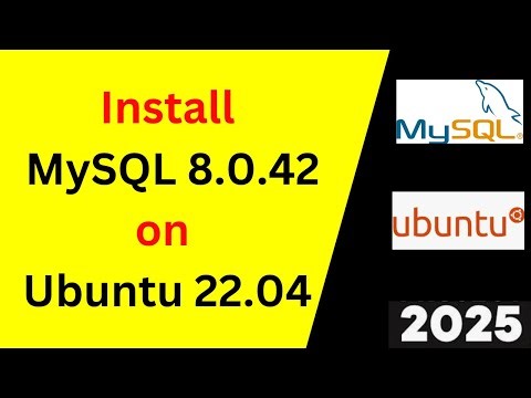 Install & Configure MySQL 8.0.42 on Ubuntu 22.04 - Step-by-Step Guide! | 2025 Updated