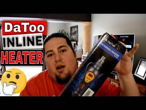 DaToo Inline Heater - Unboxing and Installation