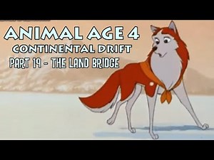 "Animal Age 4: Continental Drift" Part 19 - The Land Bridge