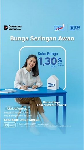 Wujudkan rumah impian jadi lebih ringan. Nikmati suku bunga mulai 1,30% fixed 1 tahun dengan BRI KPR
