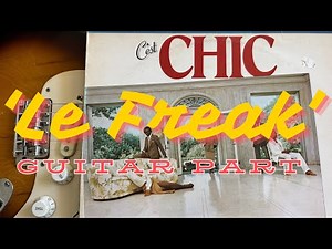 'Le Freak' - Chic - Guitar Part