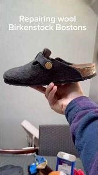Repairing wool felt Birkenstock Boston clogs