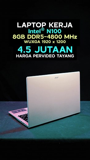 Laptop Kerja Murah 4.5 Jutaan: Performa Intel N100