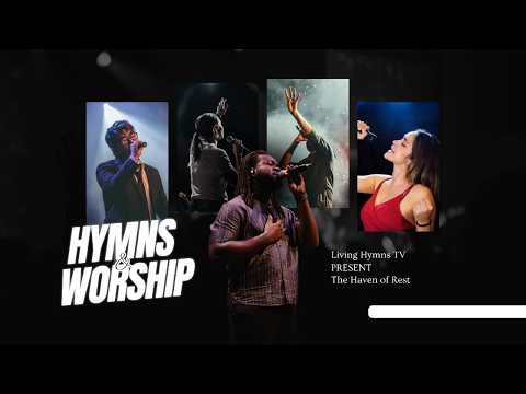 The Haven of Rest | Classic Christian Hymn (With Lyrics)
